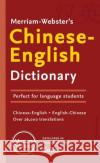 Merriam-Webster’s Chinese-English Dictionary Merriam-Webster 9780877792598 Merriam-Webster