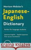 Merriam-Webster’s Japanese-English Dictionary Merriam-Webster 9780877792611 Merriam-Webster