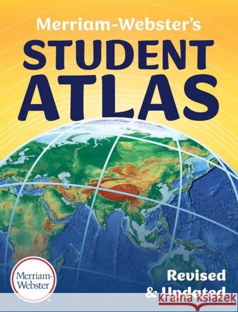 Merriam-Webster’s Student Atlas: Revised  9780877797395 Merriam-Webster - książka