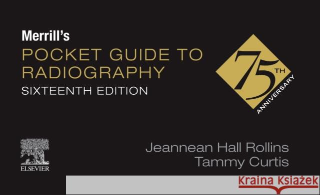 Merrill's Pocket Guide to Radiography Jeannean Hall Rollins 9780443116933 Elsevier Health Sciences - książka