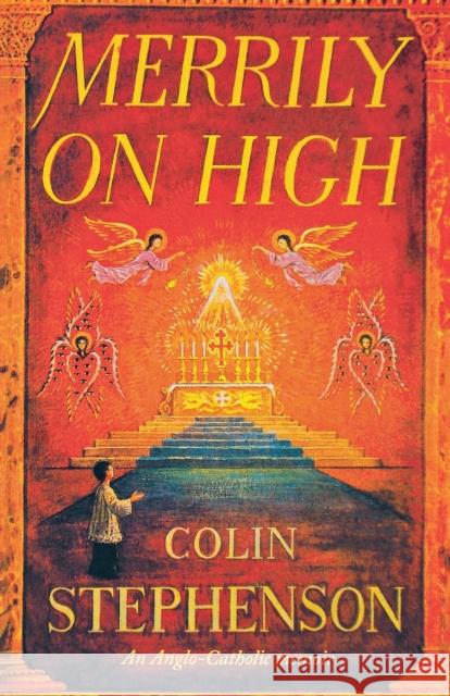 Merrily on High Stephenson, Colin 9781853119125 CANTERBURY PRESS NORWICH - książka
