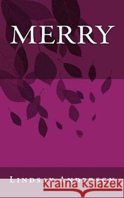 Merry Lindsay Anderson 9781975608231 Createspace Independent Publishing Platform - książka