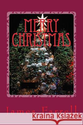 Merry Christmas James Farrell 9781511539913 Createspace - książka