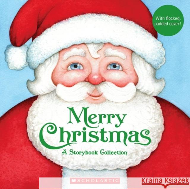 Merry Christmas: A Keepsake Storybook Collection Jerry Smath Jennifer O'Connell Lisa McCourt 9780545013413 Scholastic US - książka