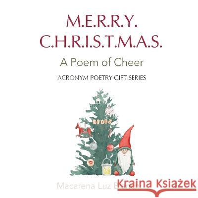 Merry Christmas: A Poem of Cheer Macarena Luz Bianchi 9781954489721 Spark Social, Inc. - książka