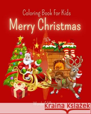 MERRY CHRISTMAS Coloring Book for Kids Wonderful Press 9781006170461 Blurb - książka