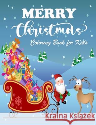 Merry Christmas Coloring Book for Kids: Easy and Fun Christmas Pages to Color with Snowman, Santa and More for Boys And Girls Cian Scott 9788775779901 Emily Publishing - książka