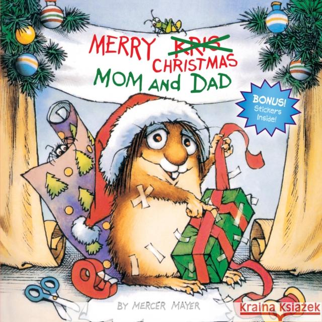 Merry Christmas, Mom and Dad (Little Critter) Mercer Mayer Stogsdill                                Mercer Mayer 9780307118868 Golden Books - książka