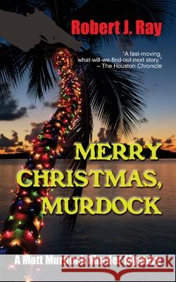 Merry Christmas, Murdock Robert J. Ray 9781603819237 Camel Press - książka