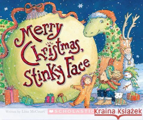 Merry Christmas, Stinky Face Lisa McCourt 9780439731232 Cartwheel Books - książka