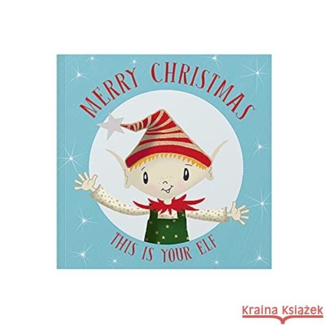 Merry Christmas This Is Your Elf Lucy Tapper 9781907860836 FROM YOU TO ME - książka