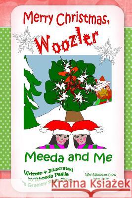 Merry Christmas, Woozler Rhonda L. Paglia Rhonda L. Paglia 9781505642230 Createspace - książka