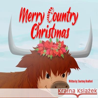 Merry Country Christmas Courtney Bradford 9798788805269 Independently Published - książka