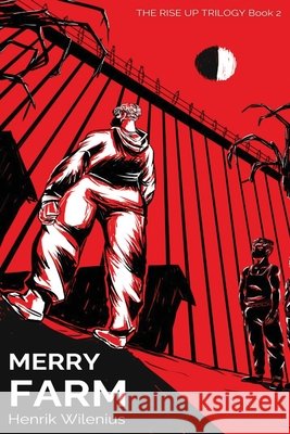Merry Farm: A standalone YA animal rights action thriller Henrik Wilenius 9789526516035 Henrik Wilenius - książka