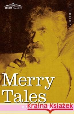 Merry Tales Mark Twain 9781646793525 Cosimo Classics - książka