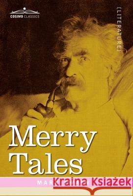 Merry Tales Mark Twain 9781646793532 Cosimo Classics - książka