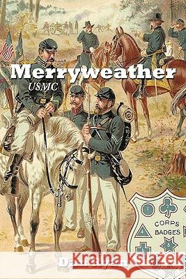 Merryweather: USMC Ryan, Dan 9781463414467 Authorhouse - książka