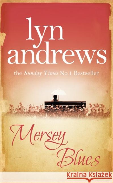 Mersey Blues: An engaging and nostalgic saga of life after the war Lyn Andrews 9780755341887 Headline Publishing Group - książka