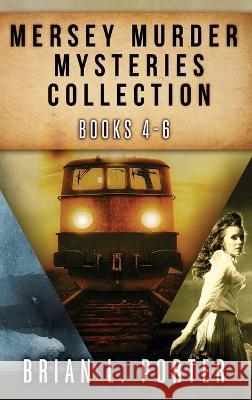 Mersey Murder Mysteries Collection - Books 4-6 Brian L Porter   9784824175830 Next Chapter - książka