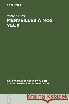 Merveilles à nos yeux Auffret, Pierre 9783110146660 Walter de Gruyter - książka