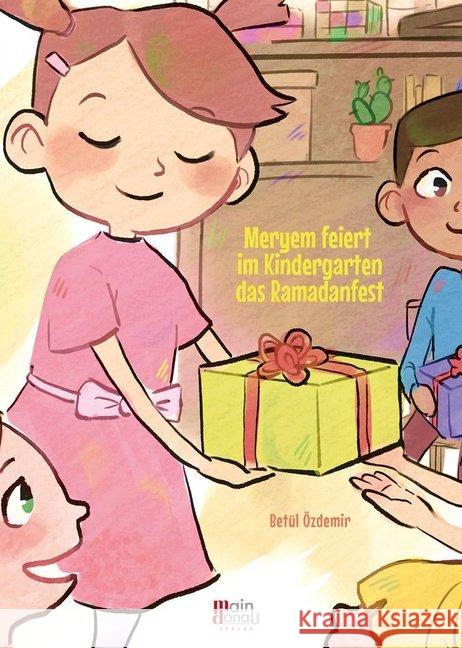 Meryem feiert im Kindergarten das Ramadanfest Özdemir, Betül 9783946871149 Main-Donau - książka