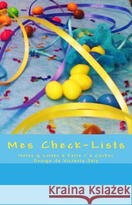Mes Check-Lists: Notes & Listes a Faire / A Cocher - Design Bleu Victoria Joly 9781539344292 Createspace Independent Publishing Platform - książka