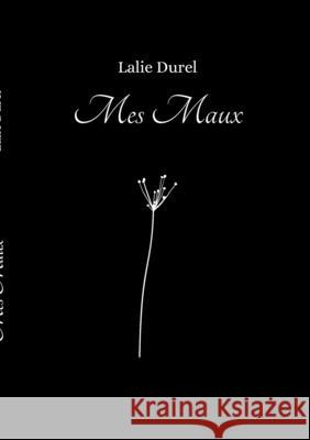 Mes Maux Lalie Durel 9782322615162 Bod - Books on Demand - książka