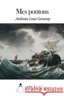 Mes pontons Fb Editions 9781508496984 Createspace - książka