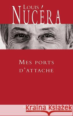 Mes ports d'attache Nucera-L 9782246468523 Grasset - książka