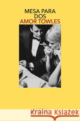 Mesa Para DOS / Table for Two: Fictions Amor Towles 9788419456830 Salamandra - książka