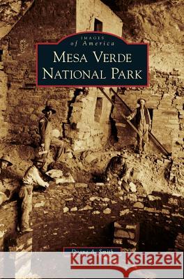 Mesa Verde National Park Duane a Smith 9781531645670 Arcadia Publishing Library Editions - książka