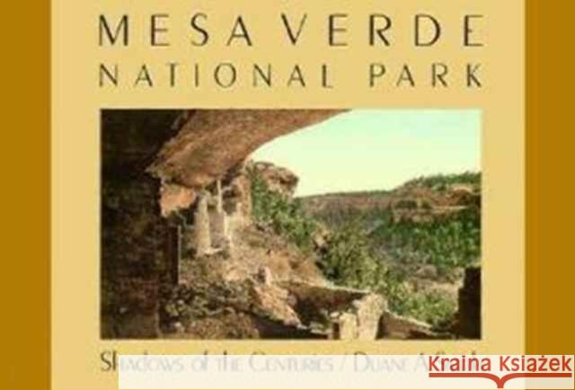 Mesa Verde National Park : Shadows of the Centuries  9780700603725 University Press of Kansas - książka