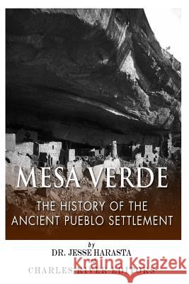 Mesa Verde: The History of the Ancient Pueblo Settlement Charles River Editors                    Jesse Harasta 9781499373837 Createspace - książka