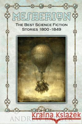 Mesaerion: The Best Science Fiction Stories 1800-1849 Poe, Edgar Allan 9781933747491 Bottletree Books - książka