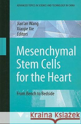 Mesenchymal Stem Cells for the Heart: From Bench to Bedside Xie, Xiaojie 9783540881490 Springer - książka