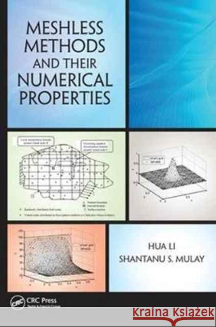 Meshless Methods and Their Numerical Properties Hua Li, Shantanu S. Mulay 9781138072312 Taylor and Francis - książka