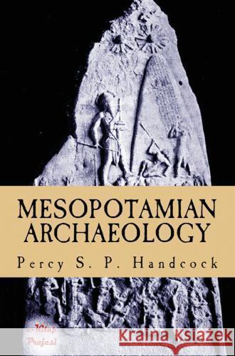 Mesopotamian Archaeology Percy S. P. Handcock 9786256014909 E-Kitap Projesi & Cheapest Books - książka