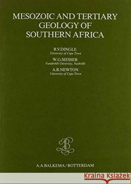 Mesozoic and Tertiary Geology of Southern Africa: A Global Approach to Geology Dingle, R. V. 9789061910992 Taylor & Francis - książka