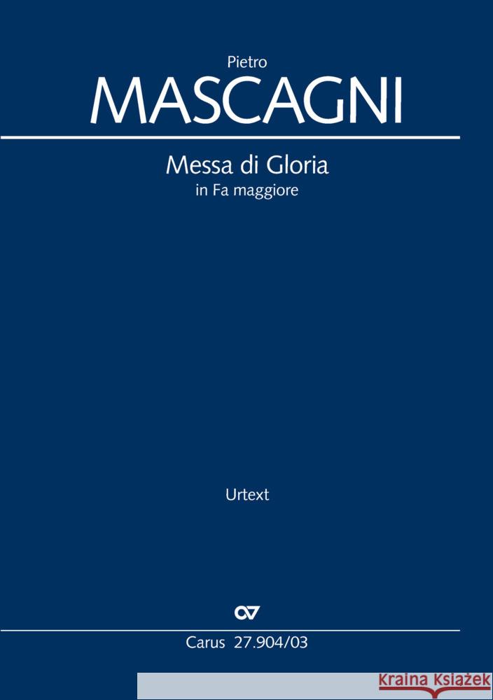 Messa di Gloria (Klavierauszug) Mascagni, Pietro 9790007341749 Carus - książka