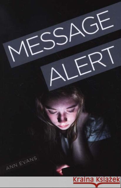 Message Alert Ann Evans 9781788374422 Badger Learning - książka