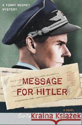 Message For Hitler Ruane, Cate M. 9781948907033 Foxford Press - książka