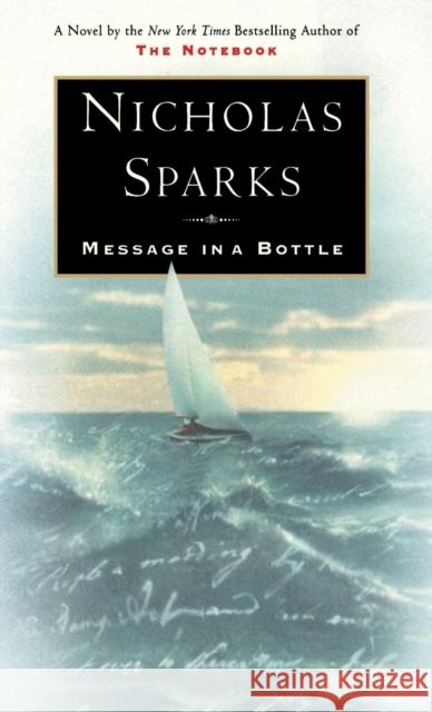 Message in a Bottle Nicholas Sparks 9780446523561 Warner Books - książka