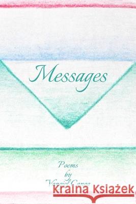 Messages Vangjel Canga 9781985294479 Createspace Independent Publishing Platform - książka