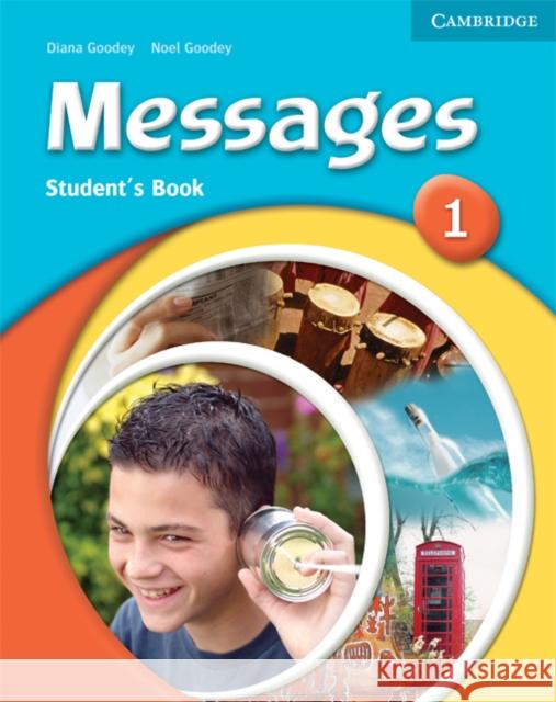 Messages 1 Student's Book Diana Goodey, Noel Goodey 9780521547079 Cambridge University Press - książka