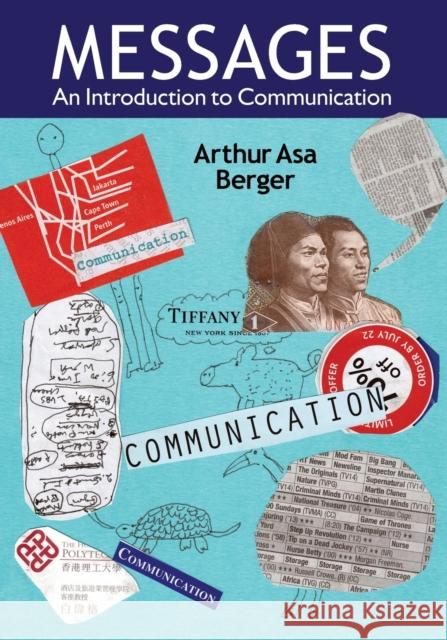Messages: An Introduction to Communication Arthur Asa Berger 9781611329001 Left Coast Press - książka