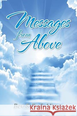 Messages from Above Bev &. Barb Munro 9781514470725 Xlibris - książka