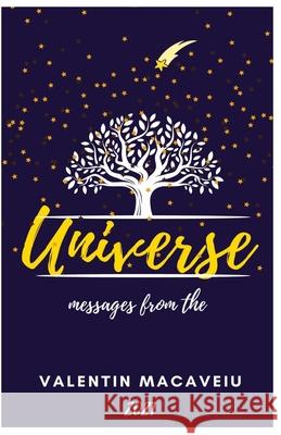 Messages from the Universe Valentin Macaveiu 9798450429762 Independently Published - książka