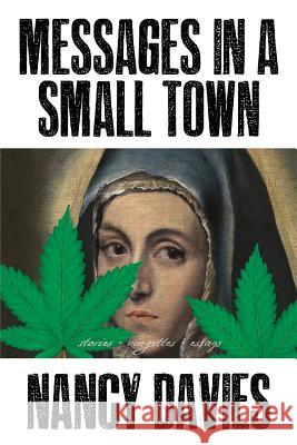 Messages in a Small Town Nancy Davies 9780692537527 Nouveau Proletariat - książka