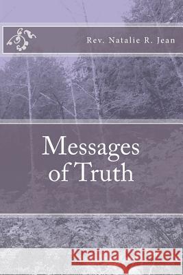 Messages of Truth Rev Natalie R. Jean 9780615434278 Ech Theological Association, Inc. - książka