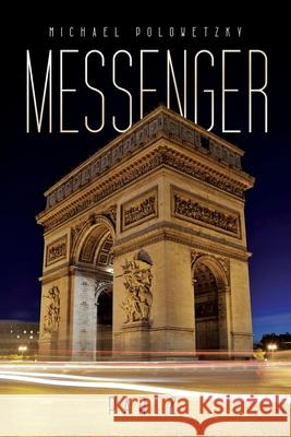 Messenger Part 2 Michael Polowetzky 9781639500949 Writers Apex - książka